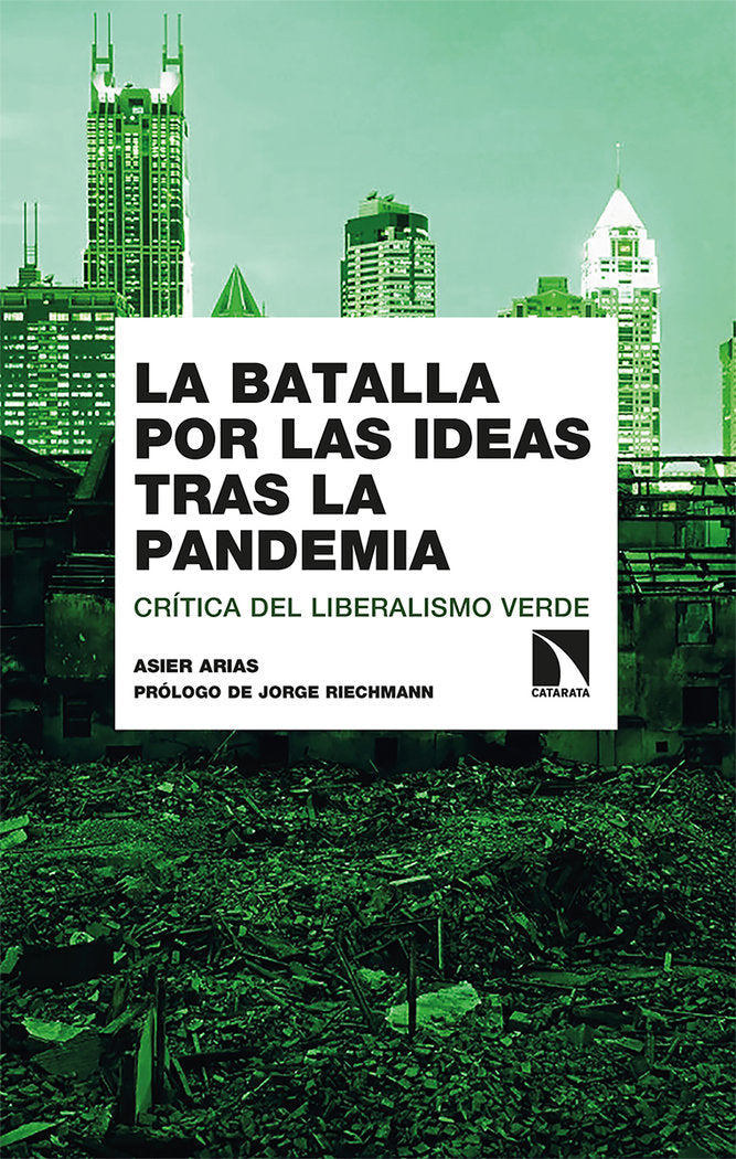 La batalla por las ideas tras la pandemia, de Arias Domínguez, Asier | portada del libro