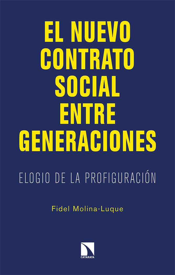 EL NUEVO CONTRATO SOCIAL ENTRE GENERACIONES, de MOLINA-LUQUE, FIDEL | portada del libro
