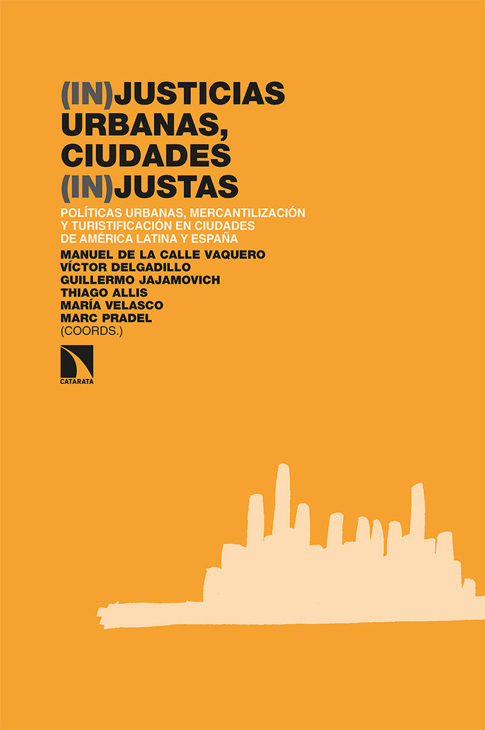 (IN)JUSTICIAS URBANAS, CIUDADES (IN)JUSTAS, de MORALES POZO, LUIS VLADIMIR | portada del libro