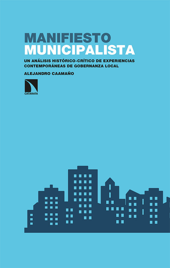 MANIFIESTO MUNICIPALISTA, de CAAMAÑO, ALEJANDRO | portada del libro