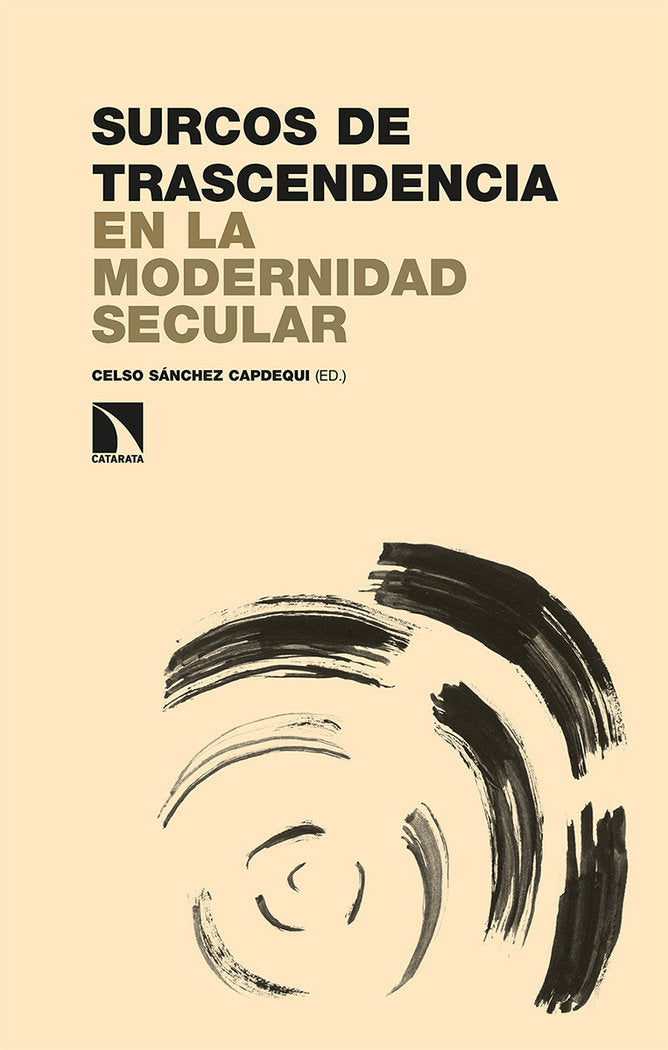SURCOS DE TRASCENDENCIA EN LA MODERNIDAD SECULAR, de SANCHEZ CAPDEQUI (ED.), CELSO | portada del libro