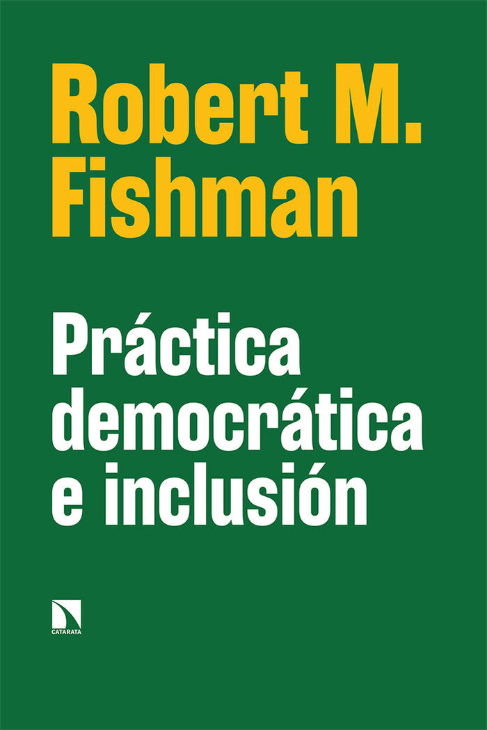 PRACTICA DEMOCRATICA E INCLUSION, de FISHMAN, ROBERT M. | portada del libro