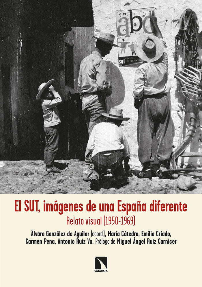 EL SUT, VISIONES DE UNA ESPAÑA DIFERENTE, de CATEDRA, MARIA | portada del libro