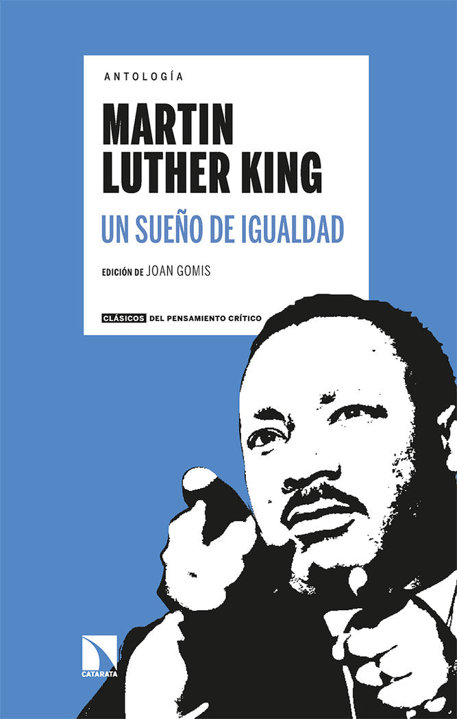 ANTOLOGIA LUTHER KING. UN SUEÑO DE IGUALDAD (3ª ED.), de LUTHER KING, MARTIN | portada del libro