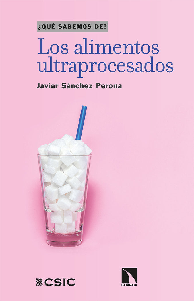 LOS ALIMENTOS ULTRAPROCESADOS, de SANCHEZ PERONA, JAVIER | portada del libro