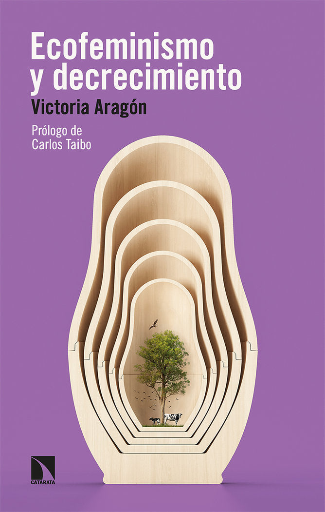 ECOFEMINISMO Y DECRECIMIENTO, de ARAGON, VICTORIA | portada del libro