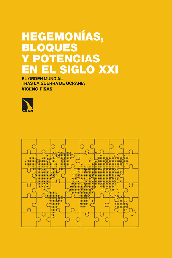 HEGEMONIAS, BLOQUES Y POTENCIAS EN EL SIGLO XXI, de FISAS ARMENGOL, VICENÇ | portada del libro