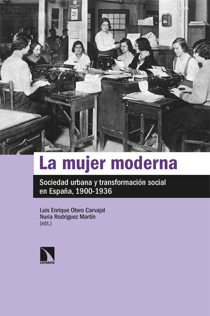 LA MUJER MODERNA, de OTERO CARVAJAL, LUIS ENRIQUE | portada del libro