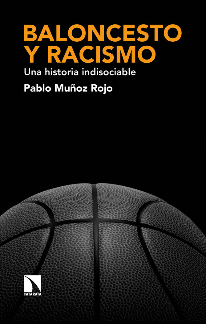 Baloncesto y racismo, de MUÑOZ ROJO,PABLO | portada del libro