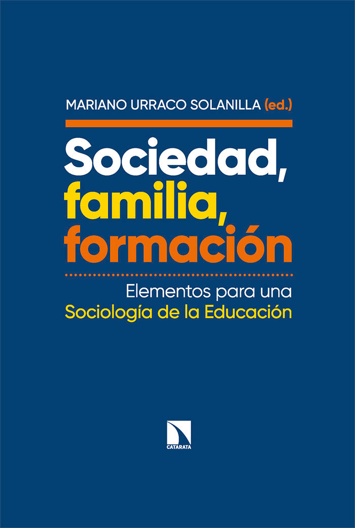 SOCIEDAD, FAMILIA, FORMACION, de URRACO SOLANILLA, MARIANO | portada del libro