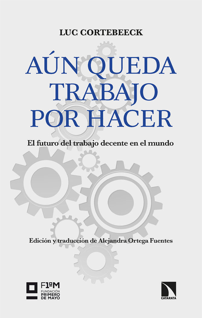 AUN QUEDA TRABAJO POR HACER, de CORTEBEECK, LUC | portada del libro