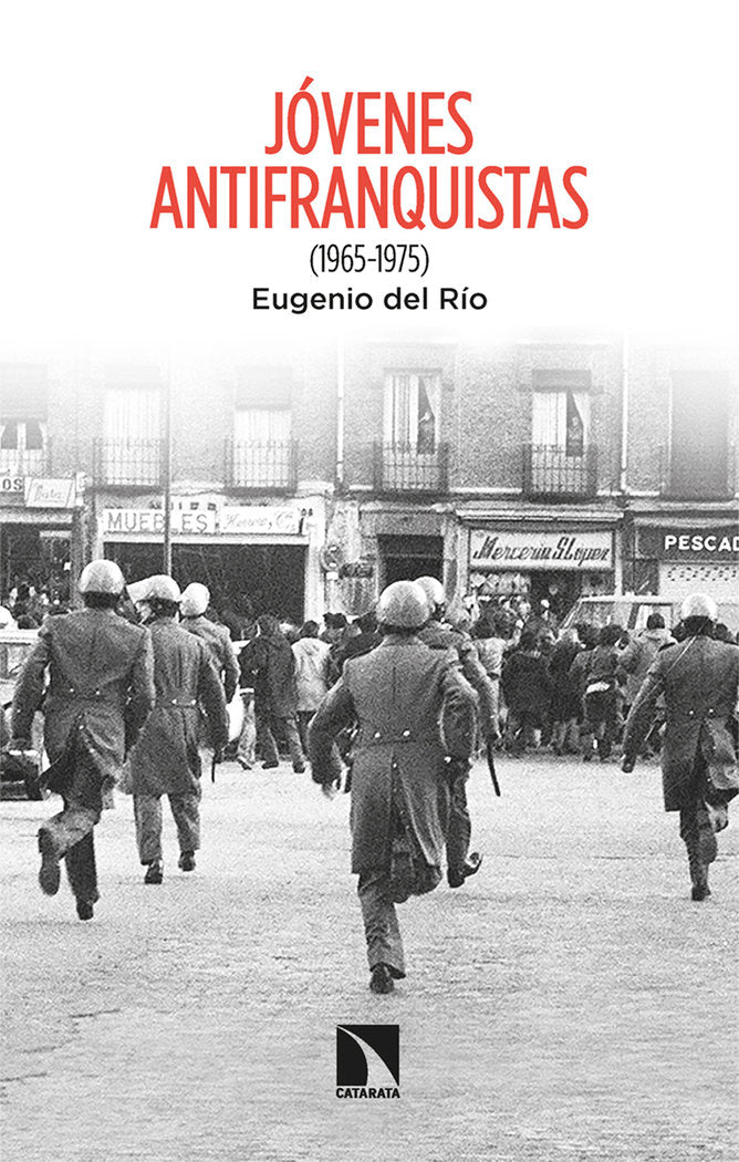 JOVENES ANTIFRANQUISTAS, de DEL RIO, EUGENIO | portada del libro