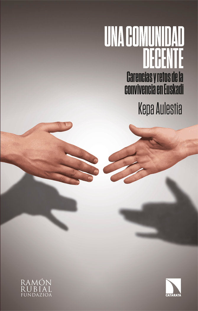 UNA COMUNIDAD DECENTE, de AULESTIA, KEPA | portada del libro