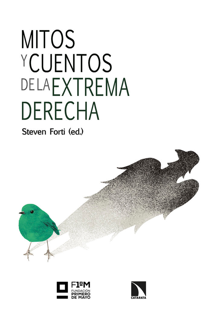 MITOS Y CUENTOS DE LA EXTREMA DERECHA, de FORTI, STEVEN (ED.) | portada del libro