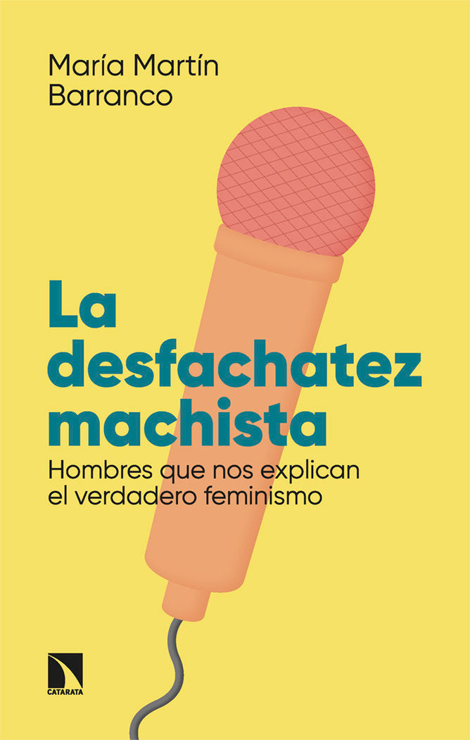 LA DESFACHATEZ MACHISTA, de MARTIN BARRANCO, MARIA | portada del libro