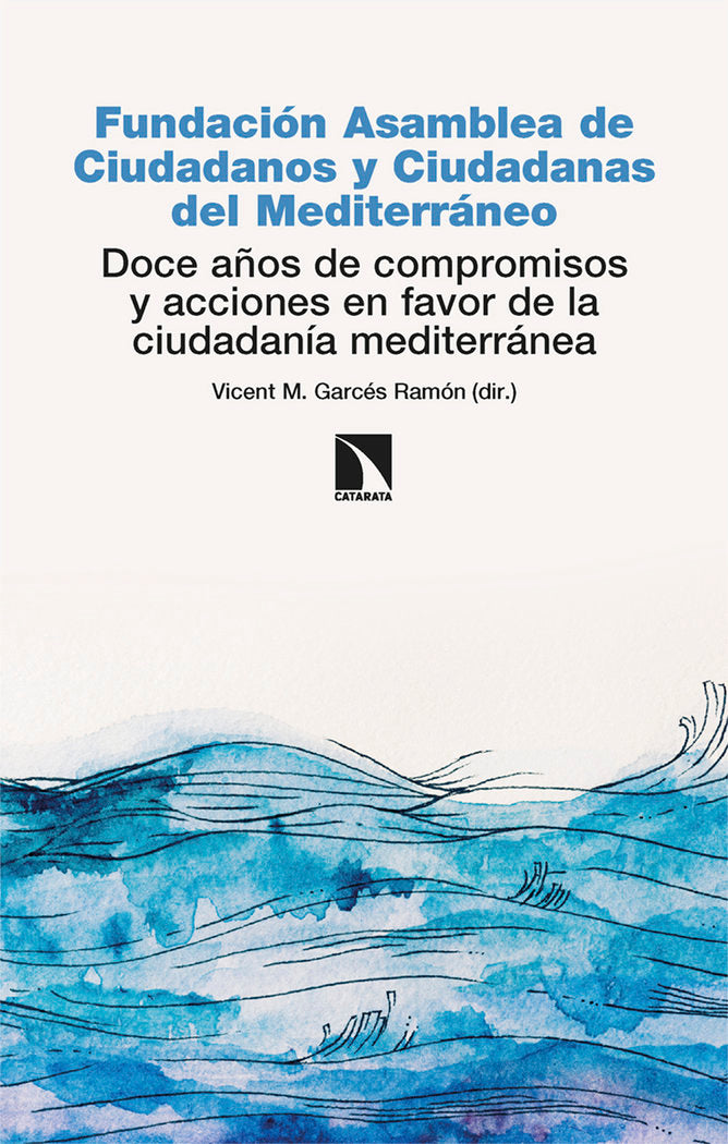 DOCE AÑOS DE COMPROMISOS Y ACCIONES EN FAVOR DE LA CIUDADANI, de GARCES RAMON, VICENT M. | portada del libro