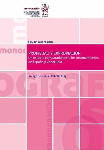PROPIEDAD Y EXPROPIACION UN ESTUDIO COMPARADO ENTRE LOS ORD, de GHAZZAOUI | portada del libro