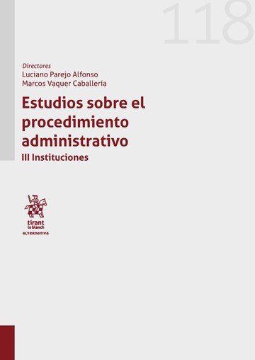 Estudios sobre el procedimiento administrativo. III Instituciones, de Parejo Alfonso | portada del libro