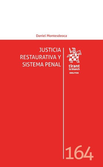 Justicia Restaurativa y Sistema Penal, de MONTESDEOCA, DANIEL | portada del libro