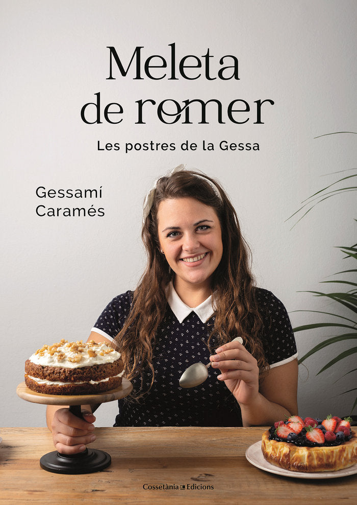 MELETA DE ROMER LES POSTRES DE LA GESSA CATALAN, de CARAMES,GESSAMI | portada del libro