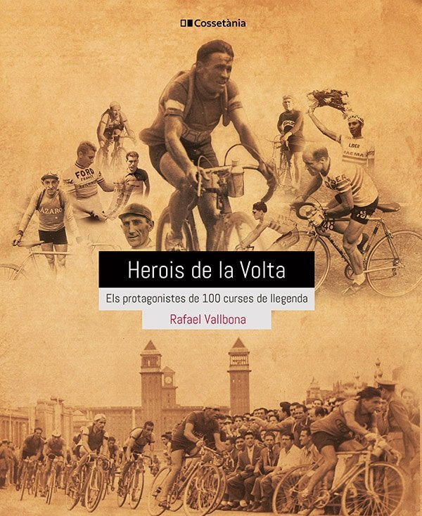 HEROIS DE LA VOLTA, de VALLBONA, RAFAEL | portada del libro
