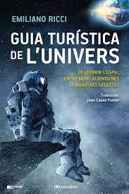 GUIA TURISTICA DE L'UNIVERS, de RICCI, EMILIANO | portada del libro
