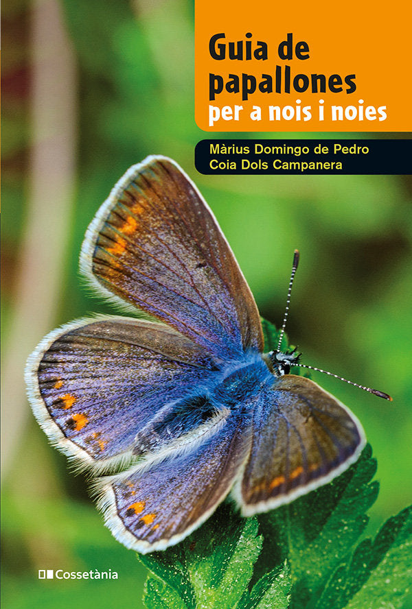 GUIA DE PAPALLONES PER A NOIS I NOIES, de DOLS CAMPANERA, COIA | portada del libro