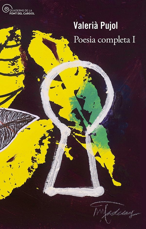 Poesia completa I, de PUJOL I BOSCH, VALERIÇ | portada del libro