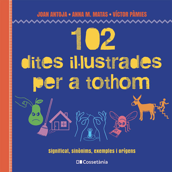 102 DITES IL·LUSTRADES PER A TOTHOM, de MATAS I ROS, ANNA M. | portada del libro