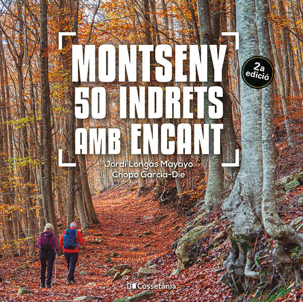 MONTSENY. 50 INDRETS AMB ENCANT, de GARCIA-DIE SANCHEZ-GUARDAMINO, JAVIER | portada del libro