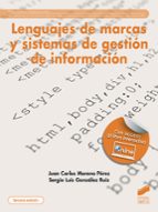 Lenguajes de marcas y sistemas de gestión de información (tercera edición), de Juan Carlos Moreno PérezSERGIO LUIS GONZALEZ R