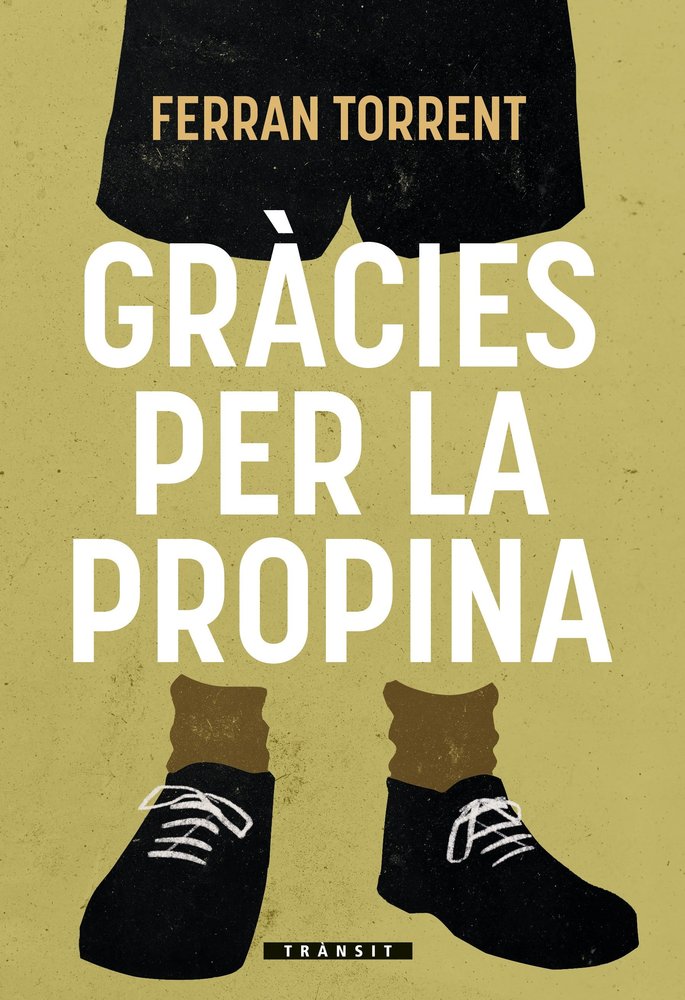 GRACIES PER LA PROPINA, de FERRAN TORRENT | portada del libro