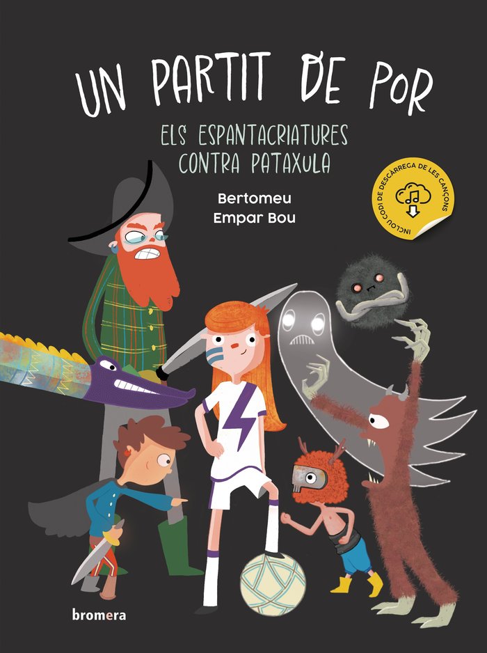 Un partit de por. Els espantacriatures contra Pataxula, de BERTOMEU | portada del libro