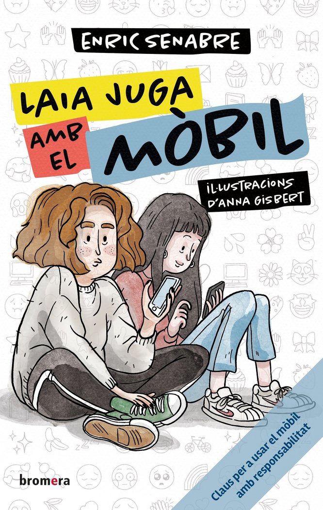 LAIA JUGA AMB EL MOBIL, de ENRIC SENABRE | portada del libro
