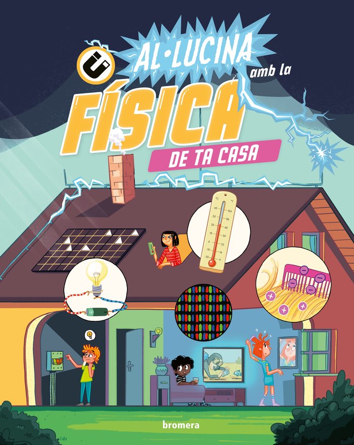 ALLUCINA AMB LA FISICA DE TA CASA, de THE AMAZING THEATRE OF PHYSICS | portada del libro