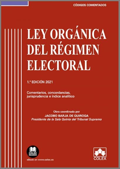 Ley Orgánica del Régimen Electoral - Código comentado, de Barja de Quiroga | portada del libro