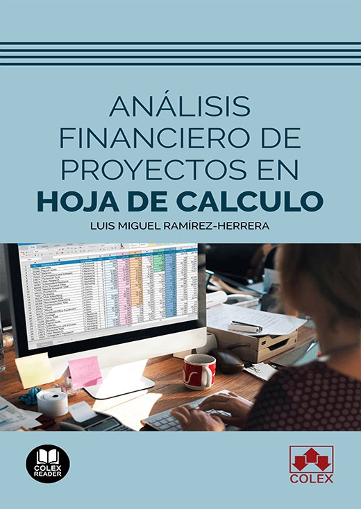 ANALISIS FINANCIERO DE PROYECTOS EN HOJA DE CALCULO, de LUIS MIGUEL RAMIREZ HERRERA | portada del libro