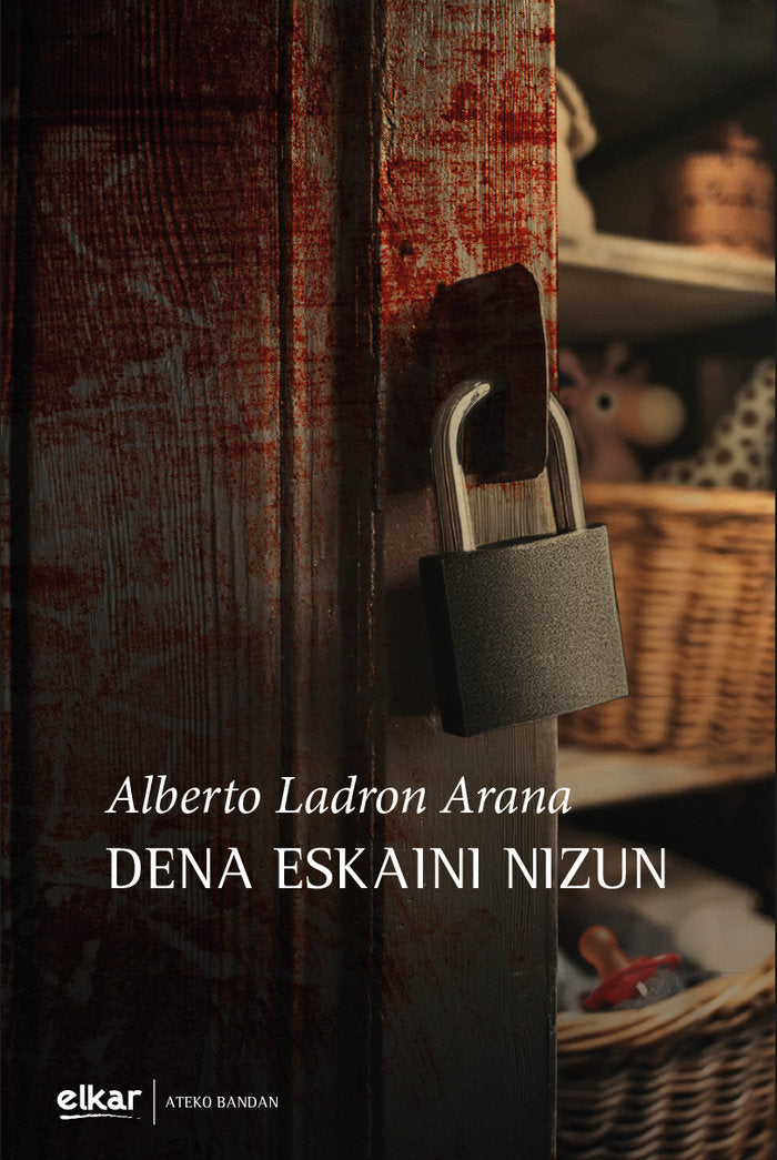 Dena eskaini nizun, de LADRON ARANA, ALBERTO | portada del libro