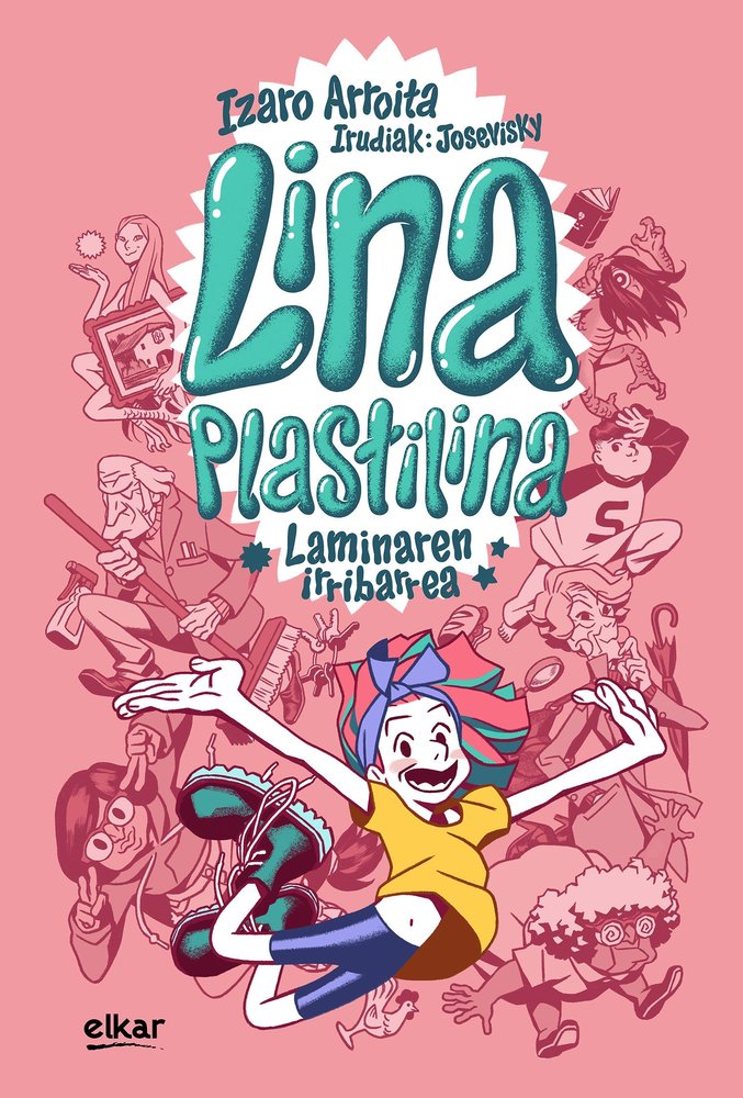 LAMINAREN IRRIBARREA - LINA PLASTILINA, de ARROITA, IZARO | portada del libro