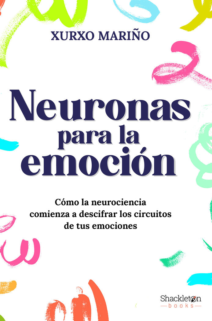 NEURONAS PARA LA EMOCION, de MARIÑO, XURXO | portada del libro