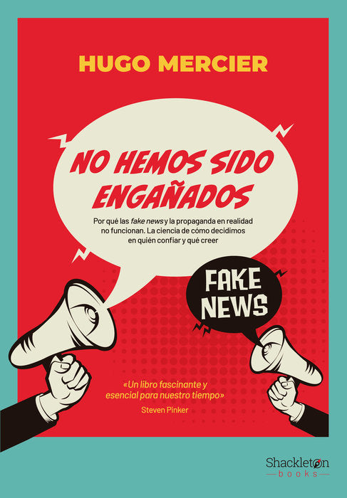 NO HEMOS SIDO ENGAÑADOS, de MERCIER, HUGO | portada del libro