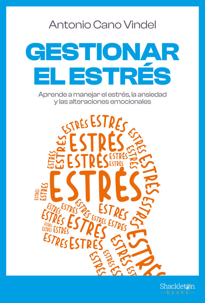 GESTIONAR EL ESTRES, de CANO VINDEL, ANTONIO | portada del libro