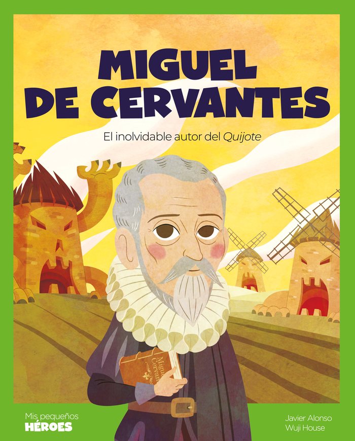 MIGUEL DE CERVANTES, de JAVIER ALONSO | portada del libro