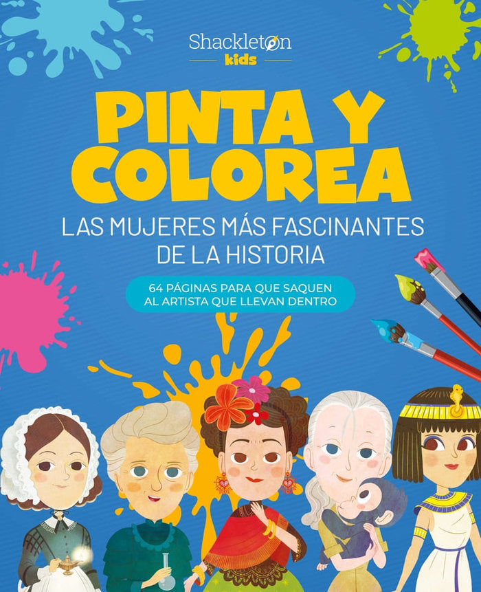 PINTA Y COLOREA LAS MUJERES MAS FASCINANTES DE LA HISTORIA, de WUJI HOUSE | portada del libro