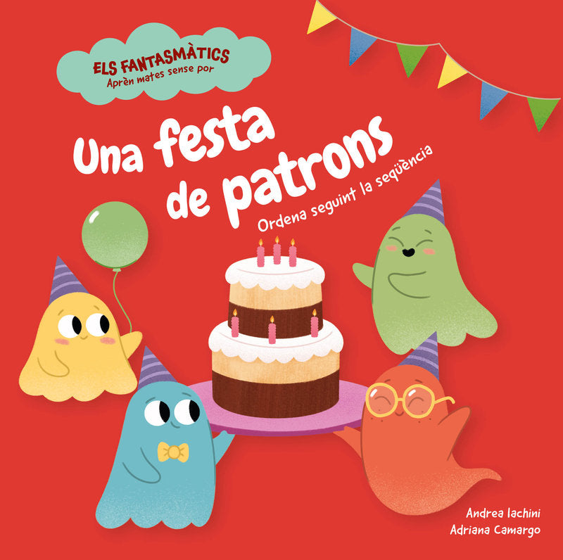 UNA FESTA DE PATRONS, de IACHINI, ANDREA | portada del libro