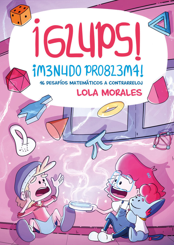 ¡GLUPS! ¡MENUDO PROBLEMA!, de MORALES, LOLA | portada del libro
