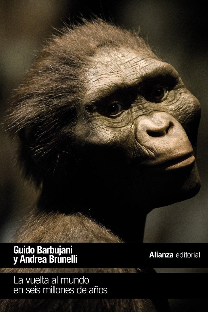 La vuelta al mundo en seis millones de años, de Barbujani, Guido | portada del libro