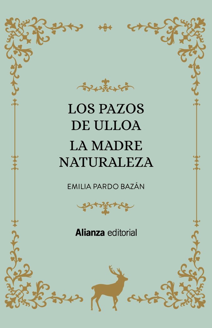 Los Pazos de Ulloa. La madre naturaleza, de Pardo Bazán, Emilia | portada del libro
