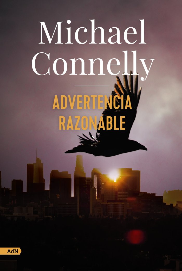 ADVERTENCIA RAZONABLE (ADN), de CONNELLY, MICHAEL | portada del libro