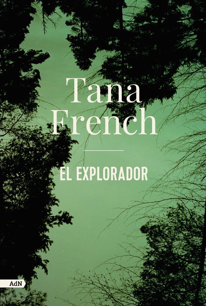 EL EXPLORADOR (ADN), de FRENCH, TANA | portada del libro